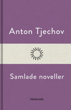 Samlade noveller (e-bok) av Anton Tjechov
