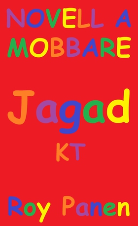 NOVELLER A MOBBARE Jagad (kapad text) (e-bok) a