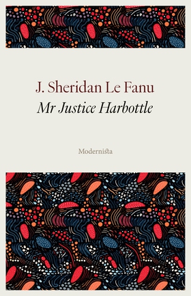 Mr Justice Harbottle (e-bok) av J. Sheridan Le 