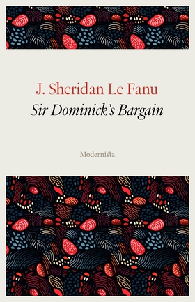 Sir Dominick's Bargain (e-bok) av J. Sheridan L