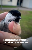 Luonnonhengen tyttäret / Shamaani