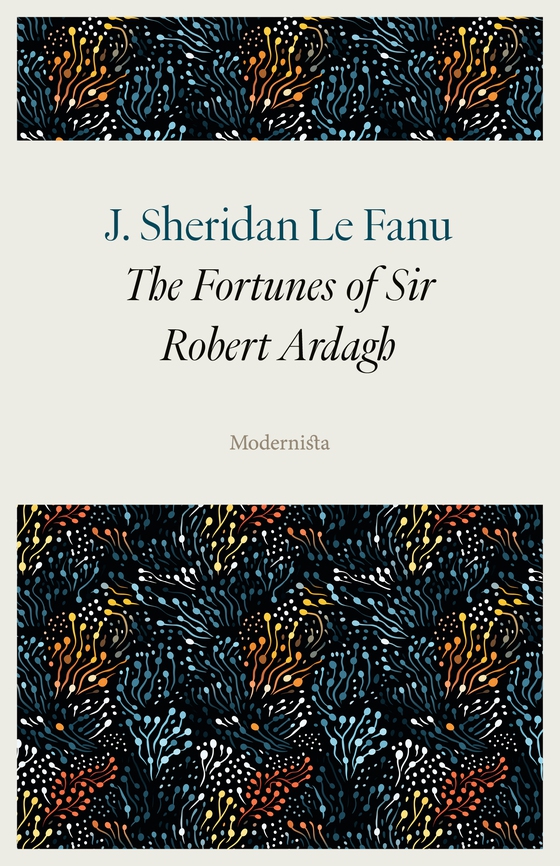 The Fortunes of Sir Robert Ardagh