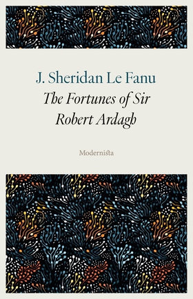 The Fortunes of Sir Robert Ardagh (e-bok) av J.