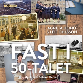 Fast i 50-talet (ljudbok) av Agneta Heinö, Leif