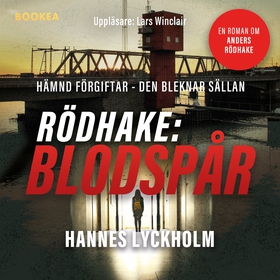 Rödhake: Blodspår (ljudbok) av Hannes Lyckholm