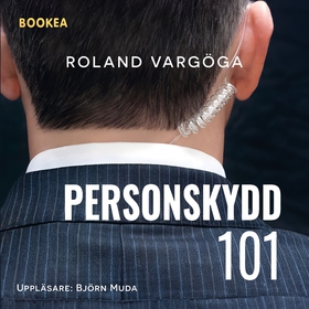 Personskydd 101 (ljudbok) av Roland Vargöga