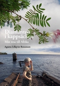 Diamanten i kappsäcken: Min resa till Afrika