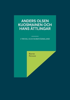 Anders Olsen Kuosmainen och hans ättlingar: i T