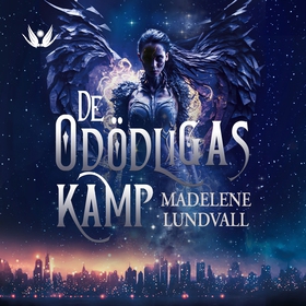 De odödligas kamp (ljudbok) av Madelene Lundval