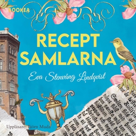 Receptsamlarna (ljudbok) av Eva Stenvång Lindqv