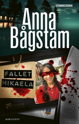 Fallet Mikaela (e-bok) av Anna Bågstam