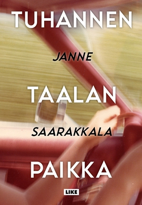 Tuhannen taalan paikka (e-bok) av Janne Saarakk