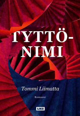 Tyttönimi (e-bok) av Tommi Liimatta