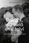 Poikani, elä vielä ensi talvi