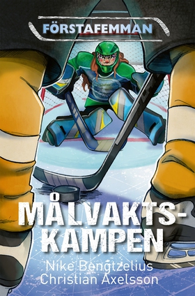 Målvaktskampen (e-bok) av Nike Bengtzelius, Chr