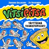 Vitsipitsa - täytteenä Toimistopojat