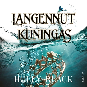 Langennut kuningas (ljudbok) av Holly Black