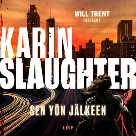 Sen yön jälkeen (ljudbok) av Karin Slaughter