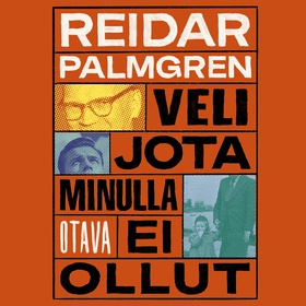 Veli jota minulla ei ollut (ljudbok) av Reidar 