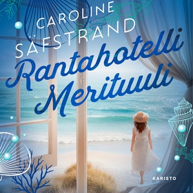 Rantahotelli Merituuli (ljudbok) av Caroline Sä