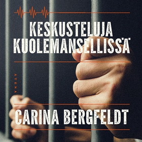 Keskusteluja kuolemansellissä (ljudbok) av Cari