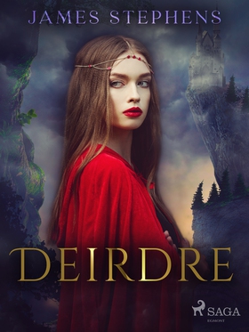 Deirdre (e-bok) av James Stephens