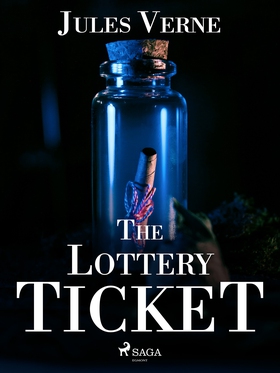 The Lottery Ticket (e-bok) av Jules Verne