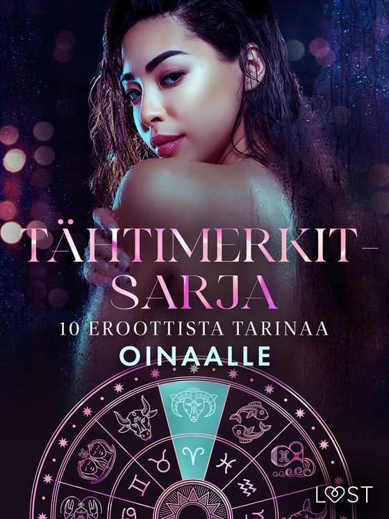 Tähtimerkit-sarja: 10 eroottista tarinaa oinaalle