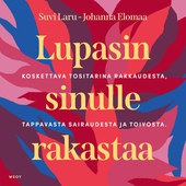 Lupasin sinulle rakastaa