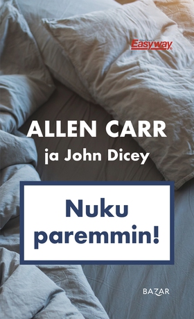 Nuku paremmin! (e-bok) av Allen Carr, John Dice