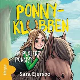 En perfekt ponny? (ljudbok) av Sara Ejersbo