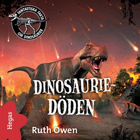 Dinosaurie-döden (ljudbok) av Ruth Owen