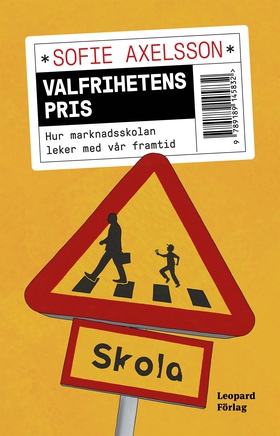 Valfrihetens pris (e-bok) av Sofie Axelsson