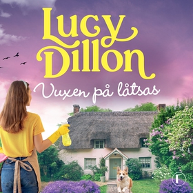 Vuxen på låtsas (ljudbok) av Lucy Dillon