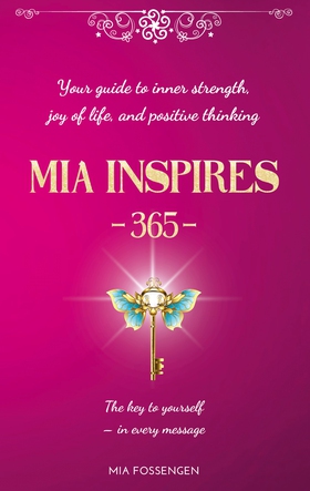 MIA Inspires - 365 -: Your guide to inner stren