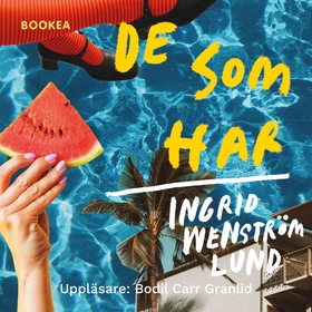 De som har (ljudbok) av Ingrid Wenström Lund