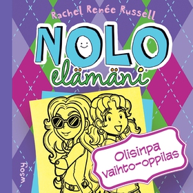 Nolo elämäni: Olisinpa vaihto-oppilas (ljudbok)