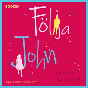Följa John (ljudbok) av Elisabeth Lannergård