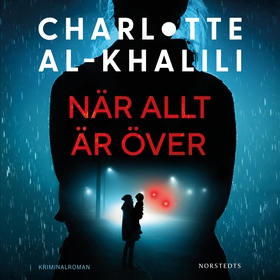 När allt är över (ljudbok) av Charlotte Al-Khal