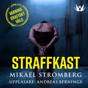 Straffkast (ljudbok) av Mikael Strömberg