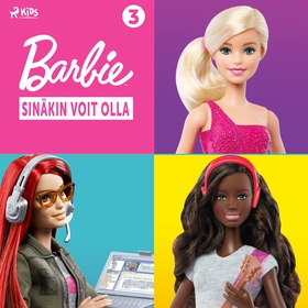 Barbie – Sinäkin voit olla -kokoelma 3 (ljudbok