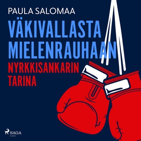 Väkivallasta mielenrauhaan: nyrkkisankarin tari