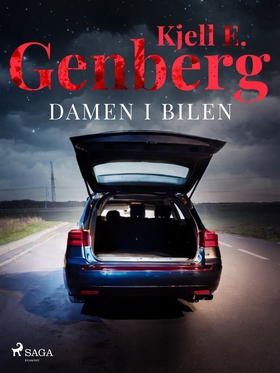 Damen i bilen (e-bok) av Kjell E. Genberg