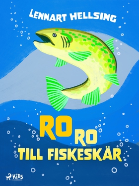 Ro ro till fiskeskär (e-bok) av Lennart Hellsin
