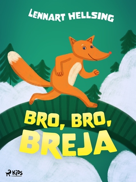 Bro, bro, breja (e-bok) av Lennart Hellsing