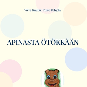 Apinasta ötökkään: aakkosloruja lapsille (e-bok