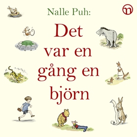 Nalle Puh: Det var en gång en björn (ljudbok) a