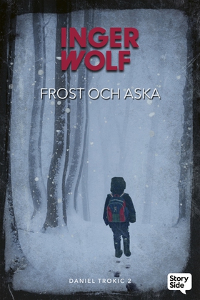 Frost och aska (e-bok) av Inger Wolf