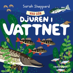 Vad gör djuren i vattnet? (e-bok) av Sarah Shep