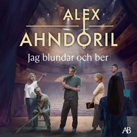 Jag blundar och ber (ljudbok) av Alex Ahndoril